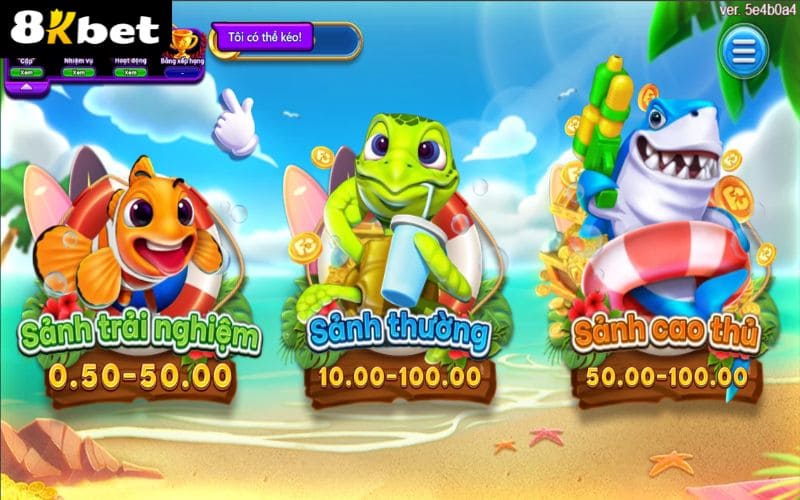 3 sảnh cược có tại Bắn Cá Kịch Tính