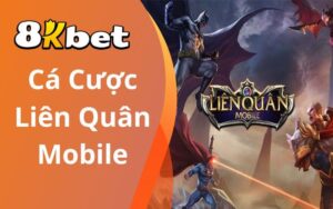 Cá cược liên quân mobile