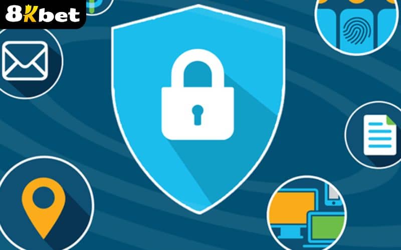 8KBET bảo vệ quyền riêng tư về thông tin cá nhân của khách hàng